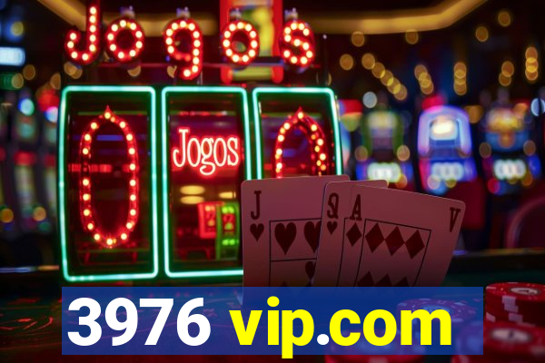 3976 vip.com